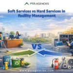 Soft Services vs Hard Services in Facility Management